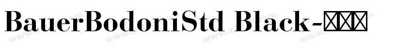 BauerBodoniStd Black字体转换